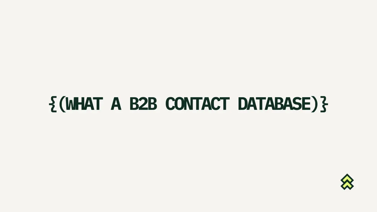 What a B2B contact database actually is, and how to test one before you buy