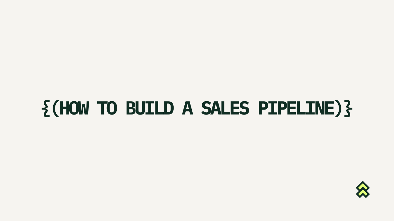 How to build a sales pipeline that never runs dry
