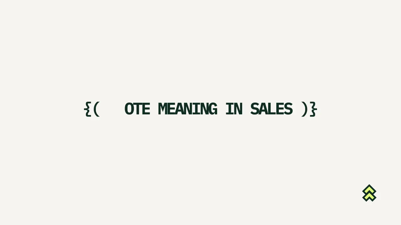 OTE meaning in sales: what the number on your offer actually promises